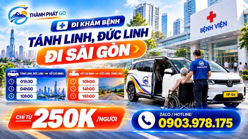 Tuyến xe đi khám bệnh Tánh Linh, Đức Linh đi Sài Gòn chỉ từ 250k/người — Thành Phát GO